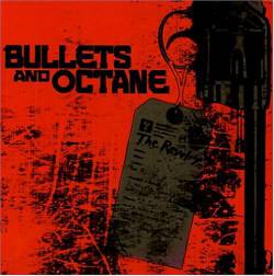 Bullets And Octane : The Revelry